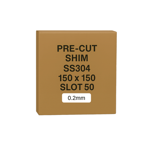 0.2mm Stainless Steel Precut Shim 150x150 Slot 50mm Pack of 10